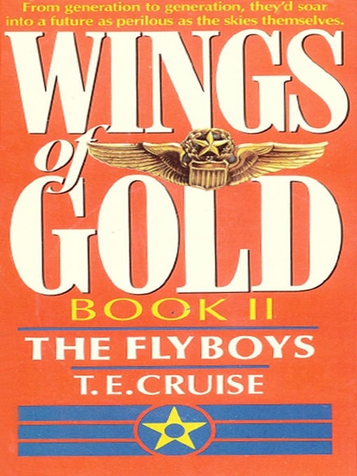 Title details for The Fly Boys by T. E. Cruise - Available
